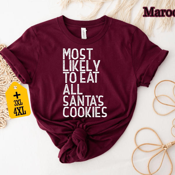 Most Likely To Custom Text Shirt | Funny Personalized Family Christmas Matching Tee
