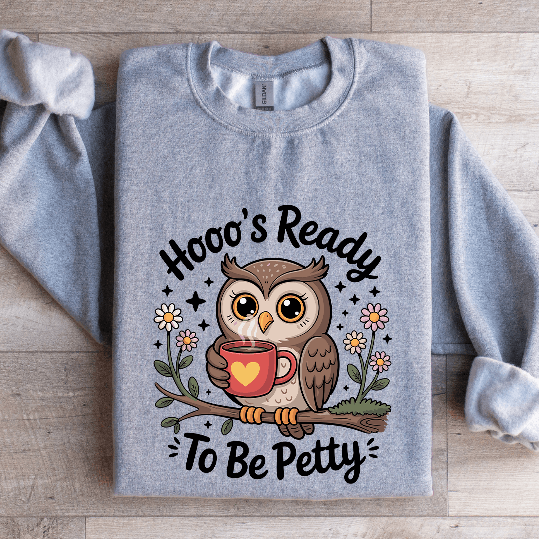 Hoos Ready To Be Petty Sweatshirt