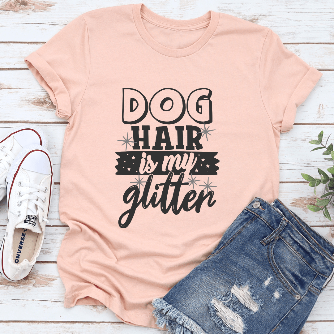 Dog Hair Is My Glitten Tee