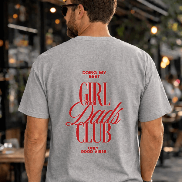 Girl Dads Club Shirt Oversized Trendy Dad Tee Fathers Day Gift Dad Shirt