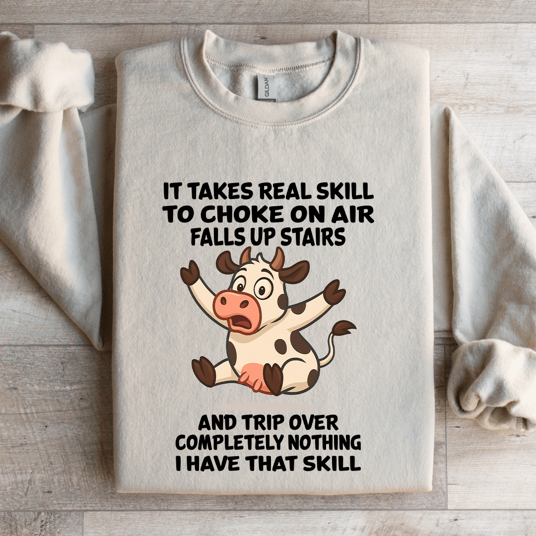 It Takes Real Skill To Choke On Air Fallas Up Stairs Sweatshirt