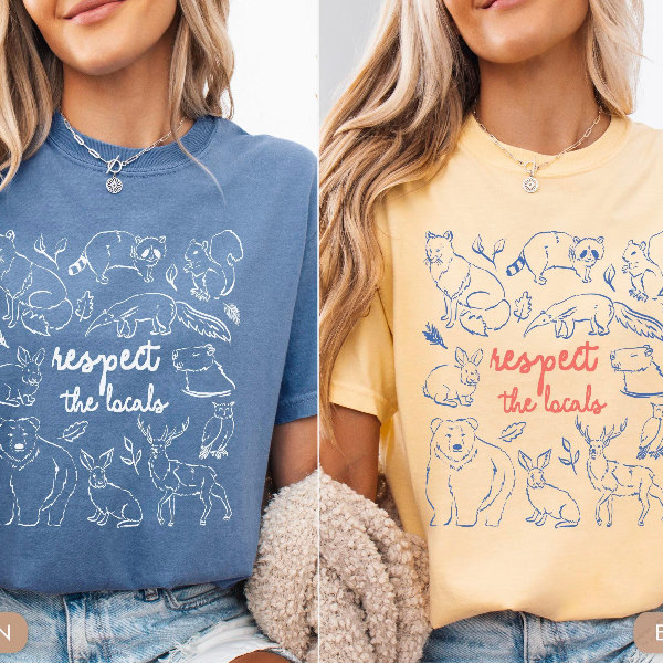 National Park Shirt, Respect The Locals, Camping Shirt, Gift For Granola Girl Shirt