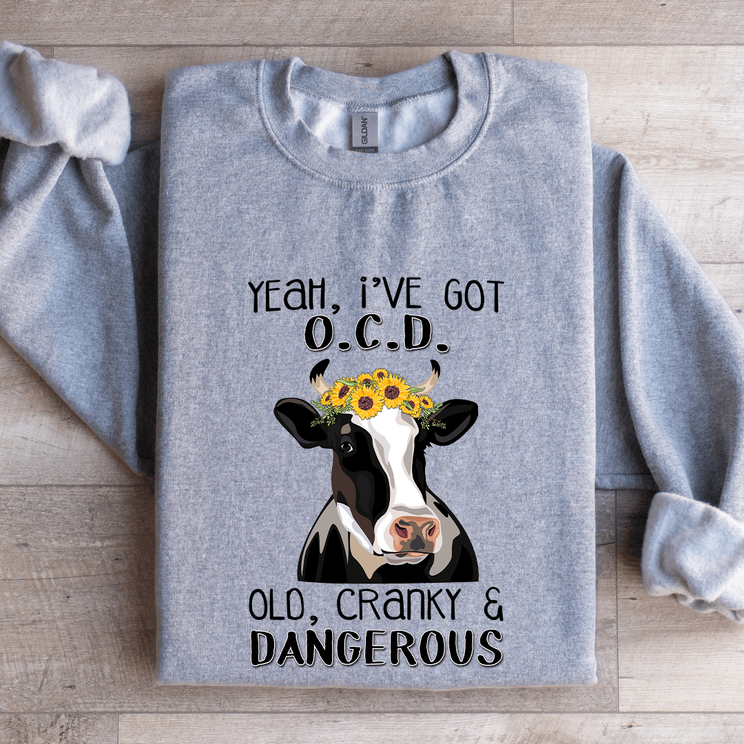 Yeah I've Got OCD Old Sweatshirt