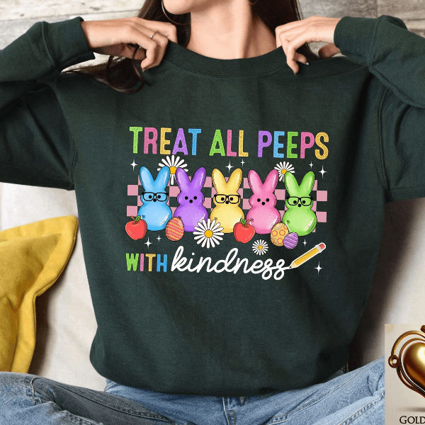 Treat All Peeps With Kindness Easter Sweatshirt Teacher Spring Bunny Crewneck