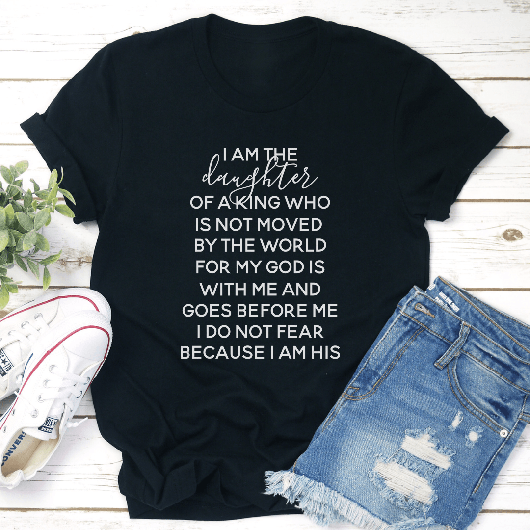 I Am The Daughter Of A King Tee