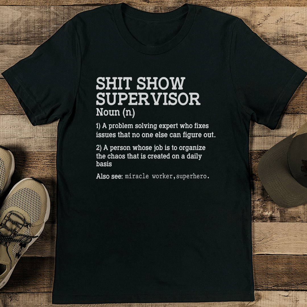S-it Show Supervisor Tee