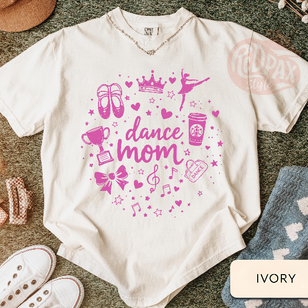 Dance Mom Shirt Cute Pink Graphic Tee Fun Recital Mom T-Shirt Trendy Dance Mom Top