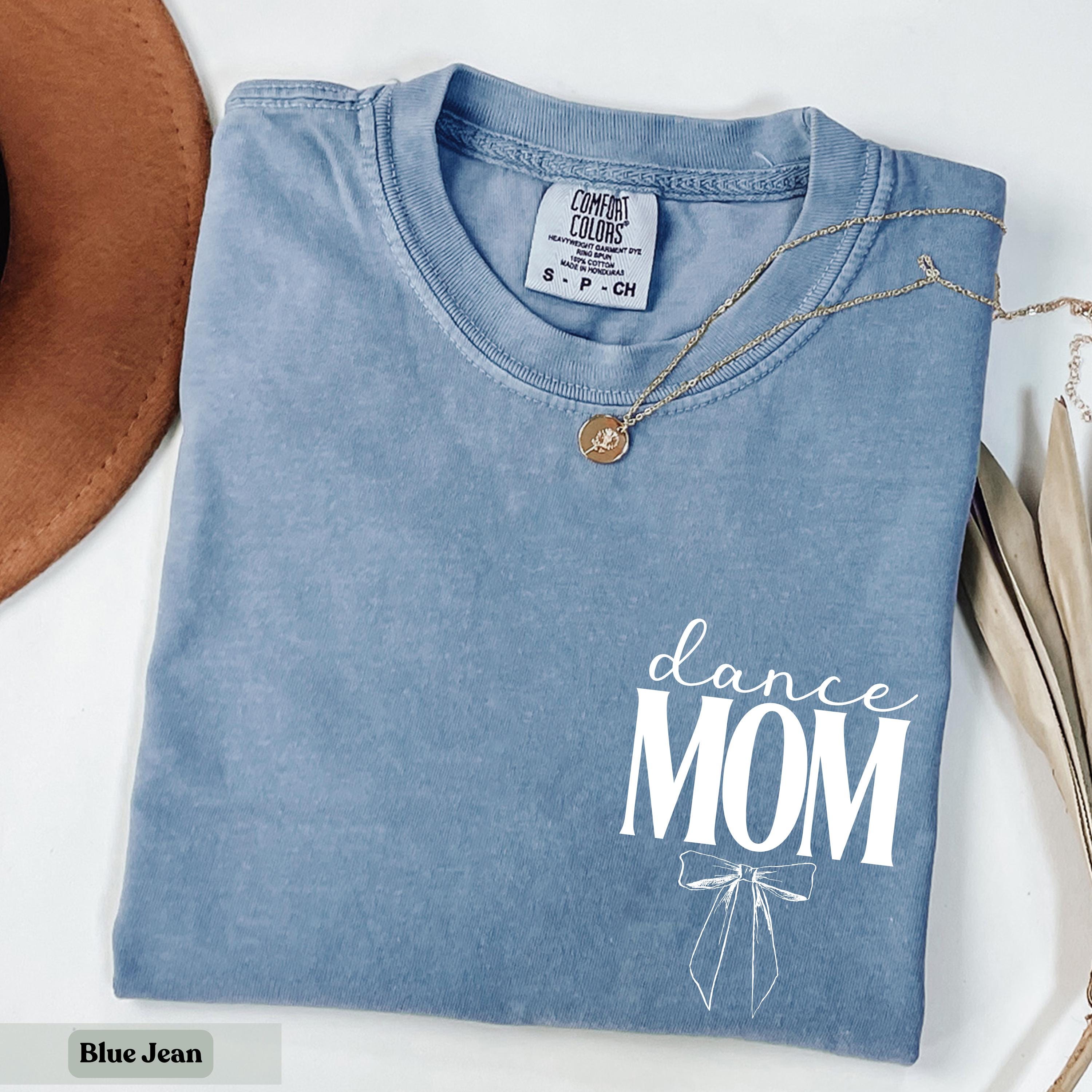 Dance Mom Shirt Bow Shirt, Dance Mom Tee, Ballet Mom Gift, Personalized Ballet Shirt, Dance Mama Gift fo