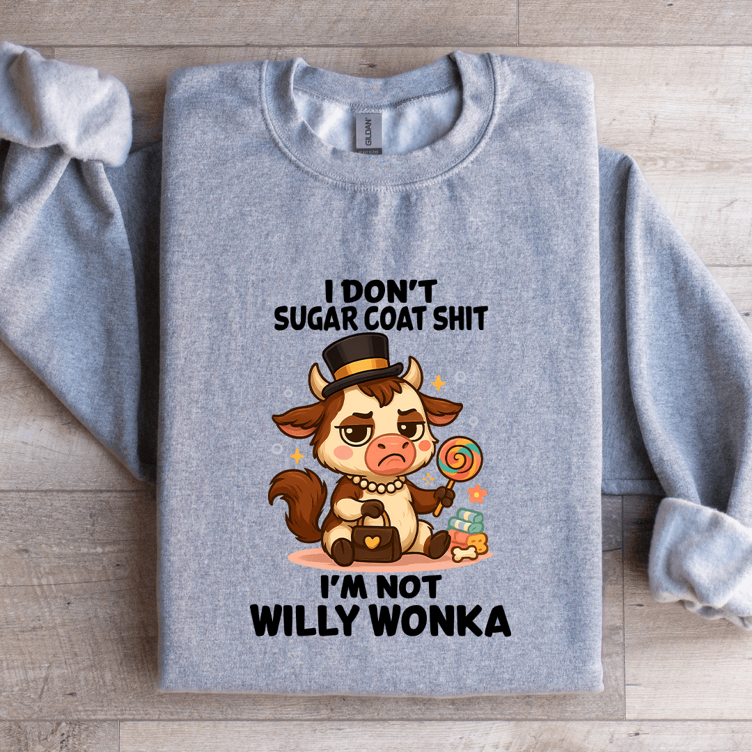 I Don't Sugar Coat S-it Sweatshirt