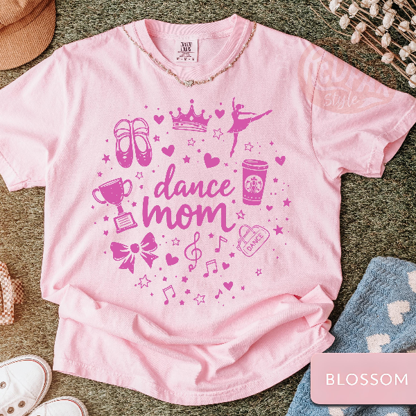 Dance Mom Shirt Cute Pink Graphic Tee Fun Recital Mom T-Shirt Trendy Dance Mom Top