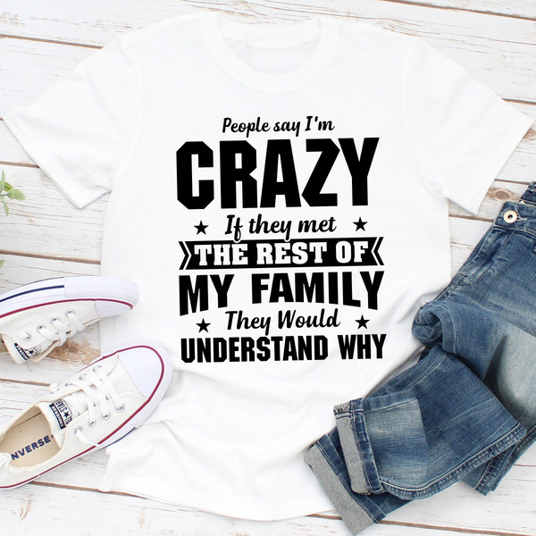 People Say I'm Crazy
