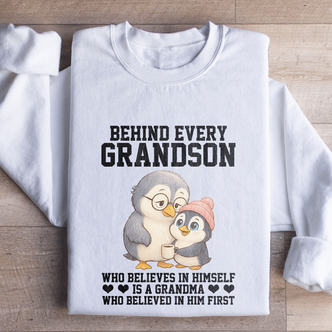 Behind Every Grandson Sweatshirt