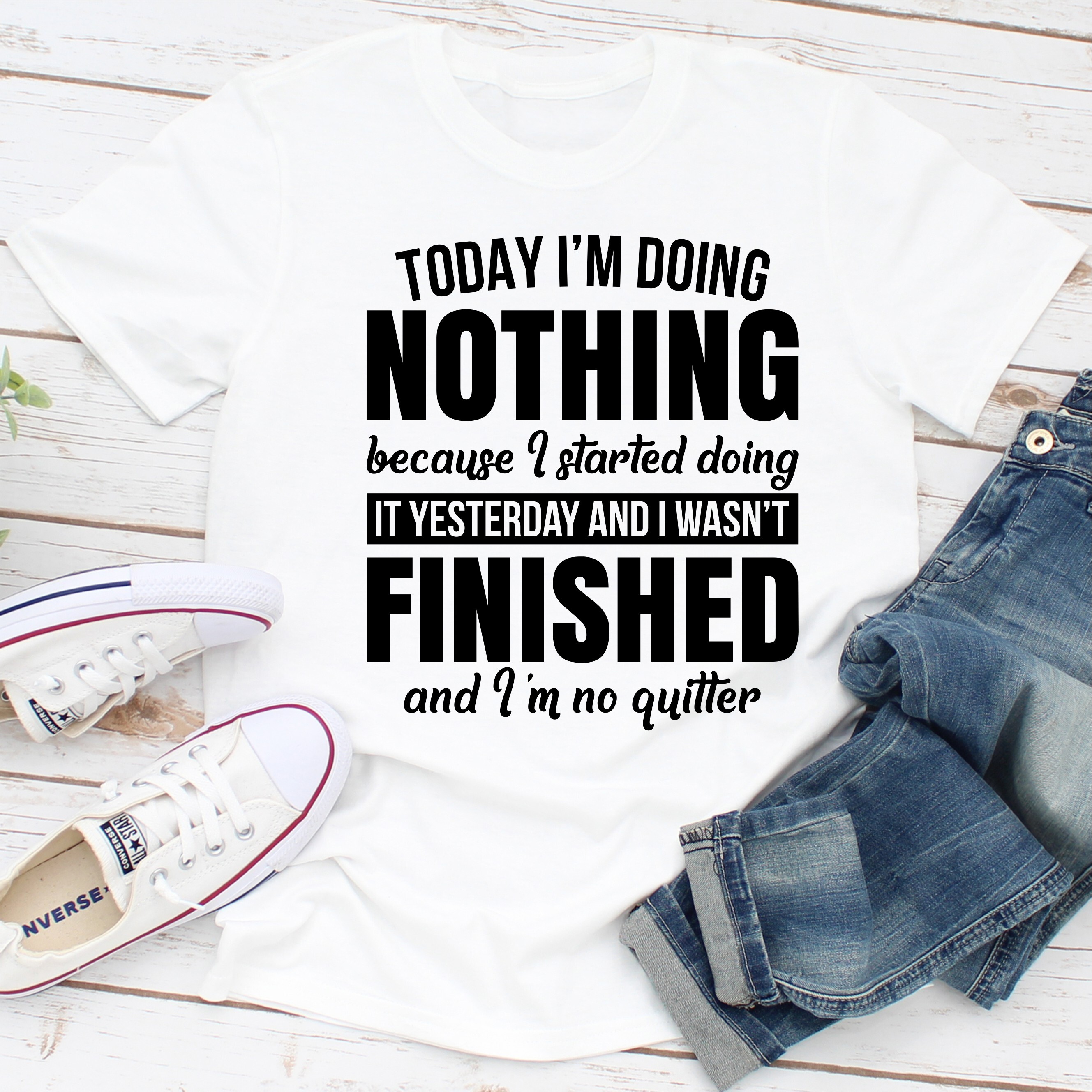 Today I'm Doing Nothing
