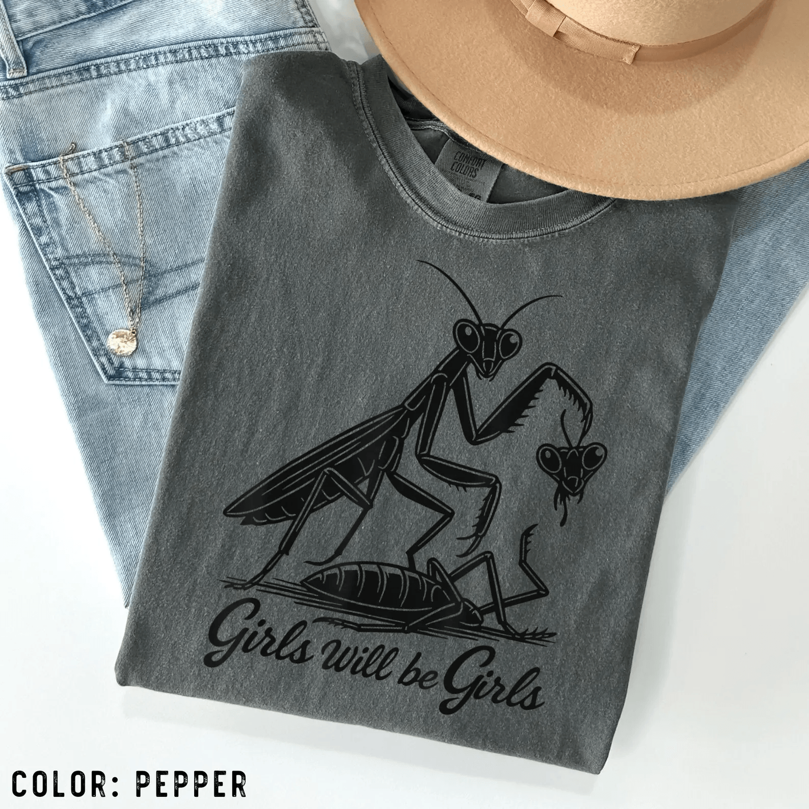 Girls Will Be Girls Praying Mantis Shirt