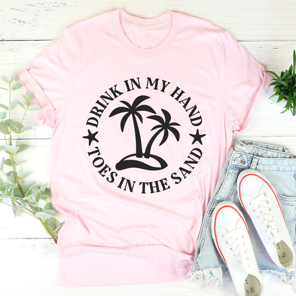 Drink In My Hand Toes In The Sand Tee