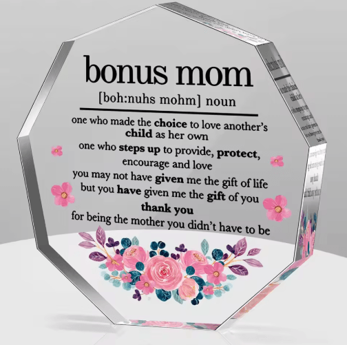 Bonus Mom Acrylic Decorative Plaque Gift