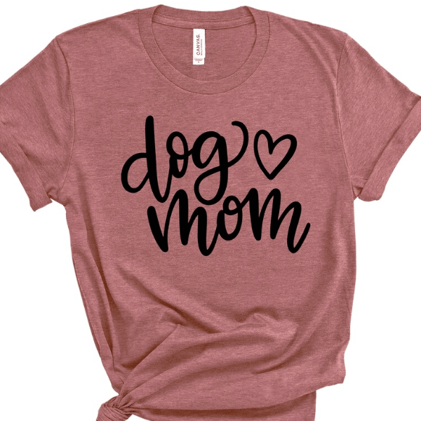 Dog Mom Shirt – Dog Mama Tee, Perfect Dog Mom Gift, Fur Mama T-Shirt