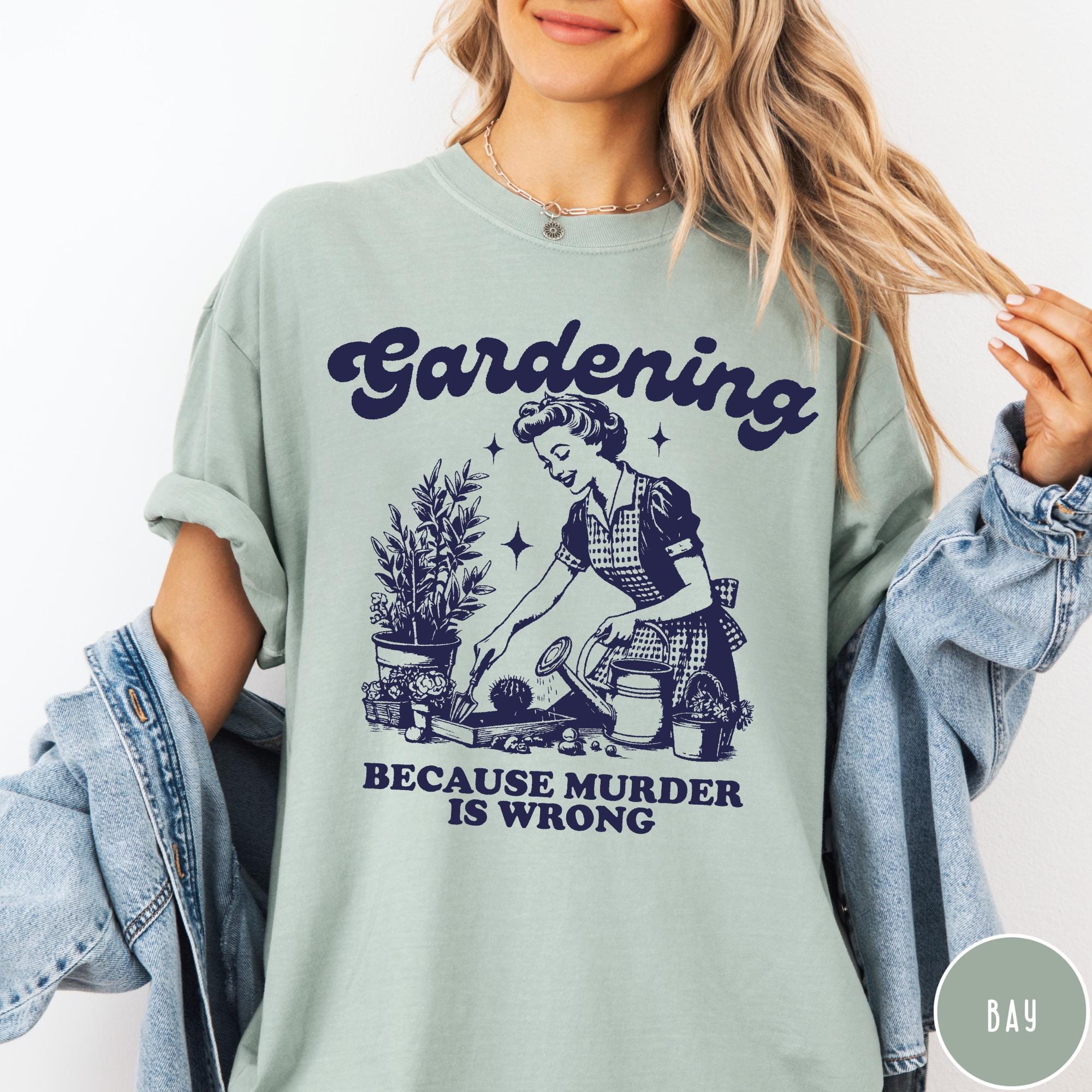 Peaceful hobby questionable motivation This funny gardening shirt mixes calm nature vibes with sharp humor, Funny Women