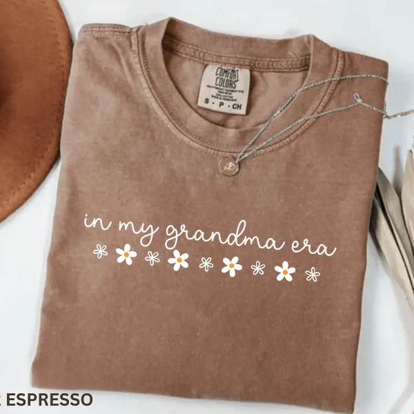 In My Grandma Era Shirt Comfort Colors Trendy Grandma Gift Tee