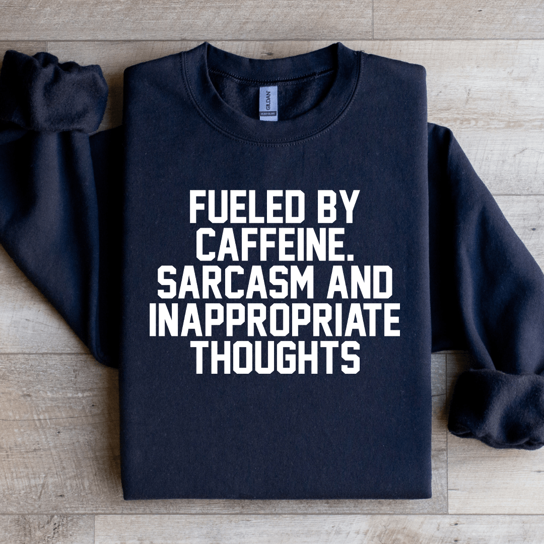 Fueled By Caffeine Sweatshirt
