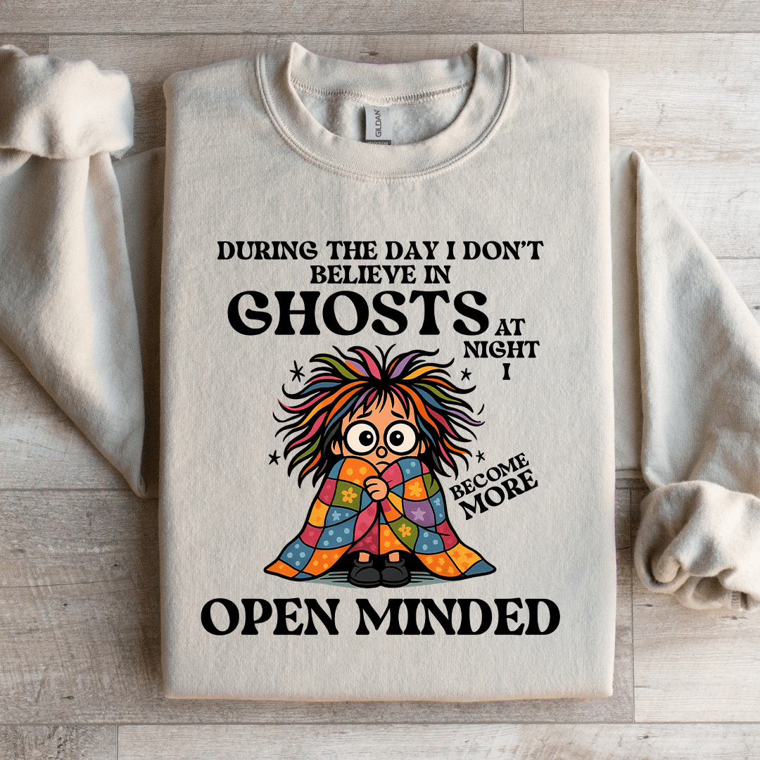 During The I Don't Believe In Ghosts At Night Sweatshirt