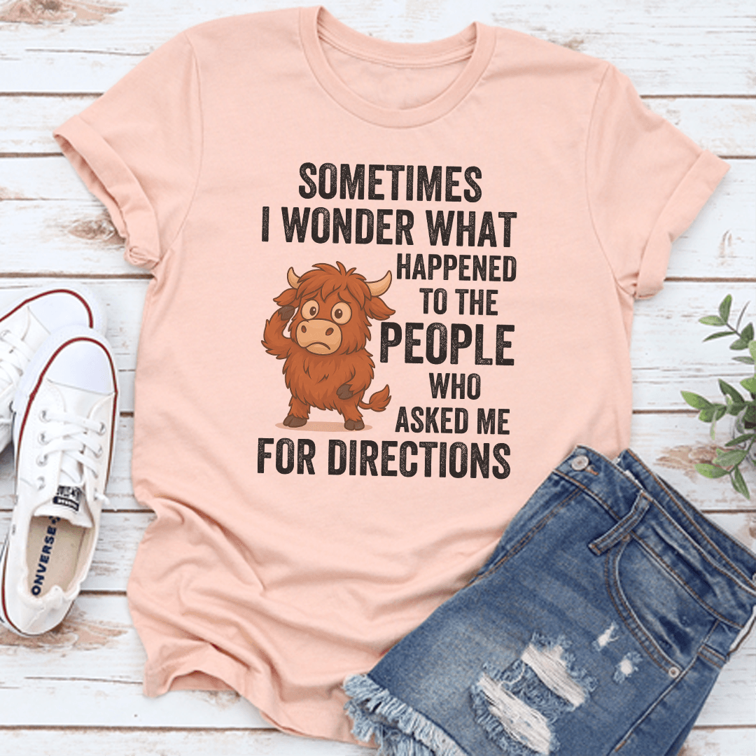 Sometimes I Wonder What Happened To The People Tee