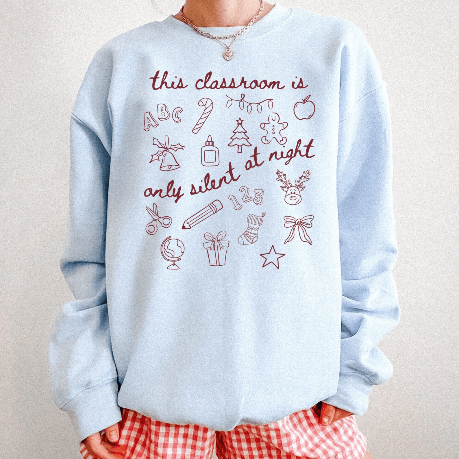 Teacher Christmas Sweatshirt Funny Holiday Teacher Crewneck Gift Tee