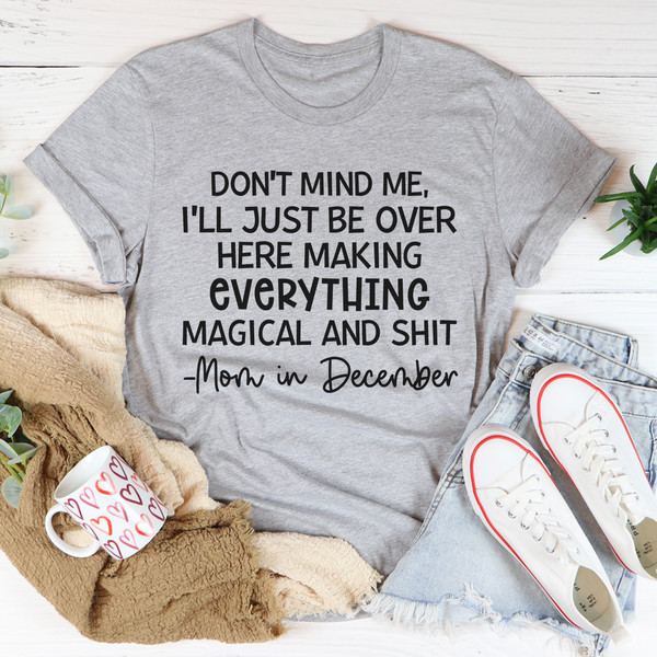Moms In December Tee