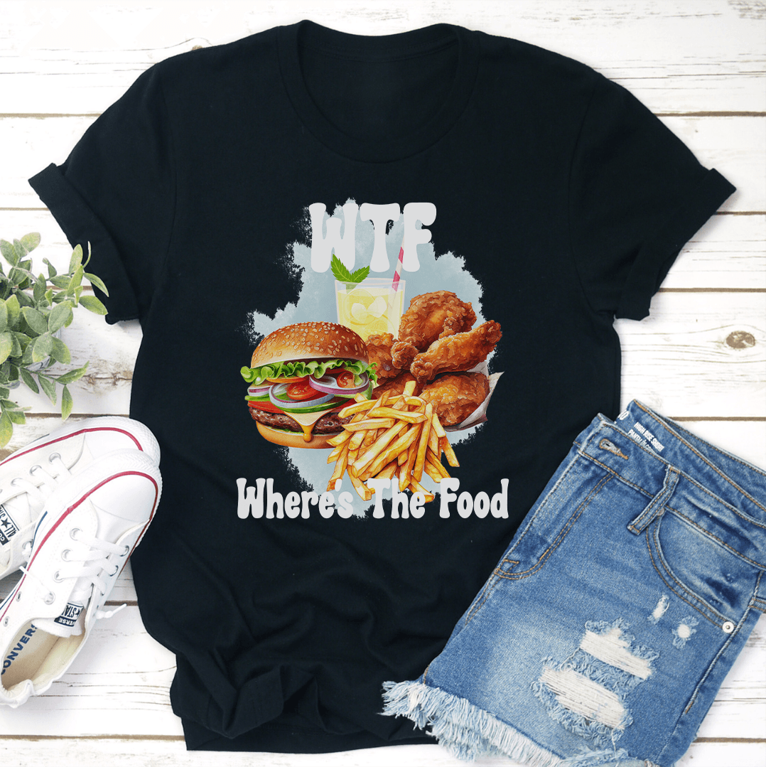 WTF Where's The Food Tee
