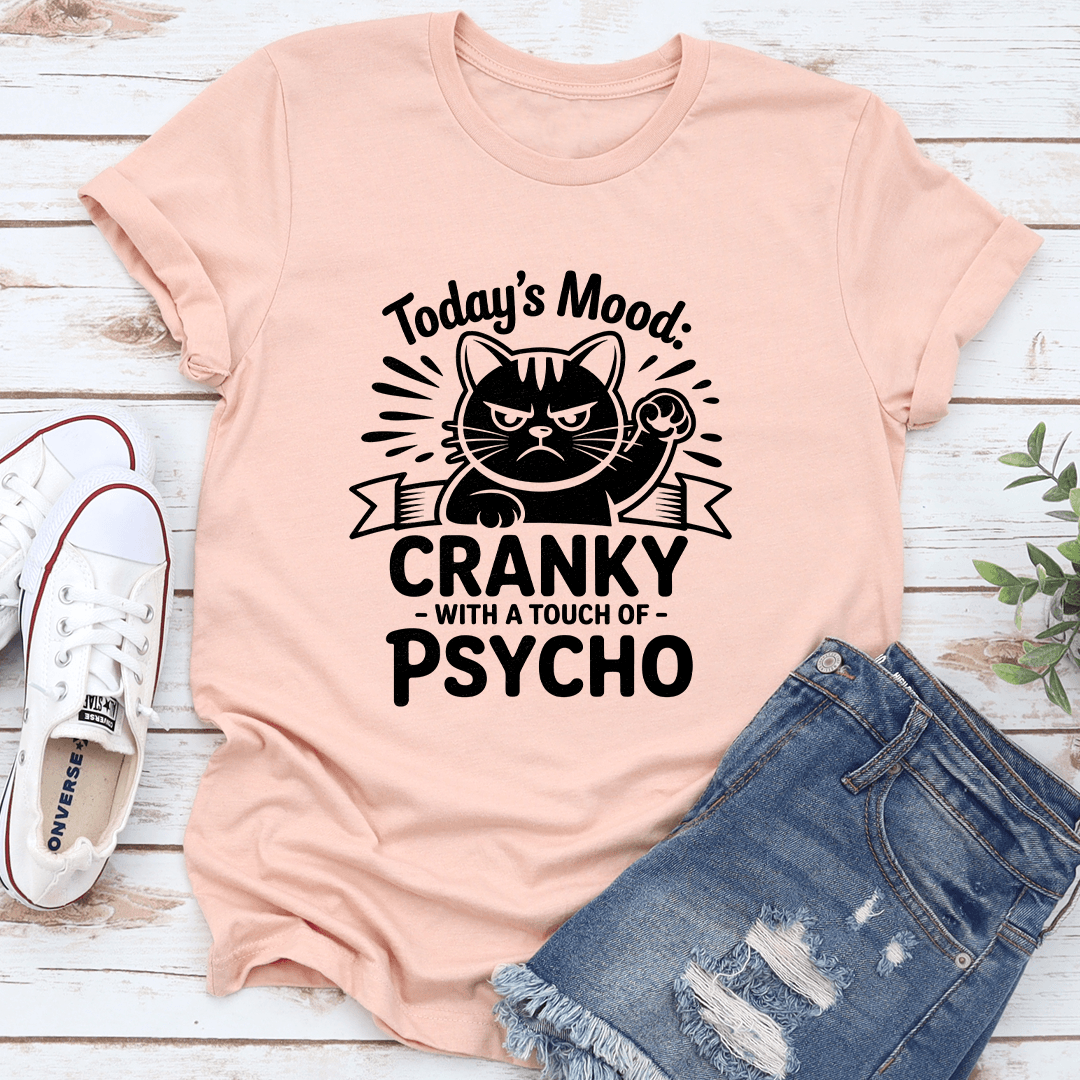Today's Mood Cranky Tee