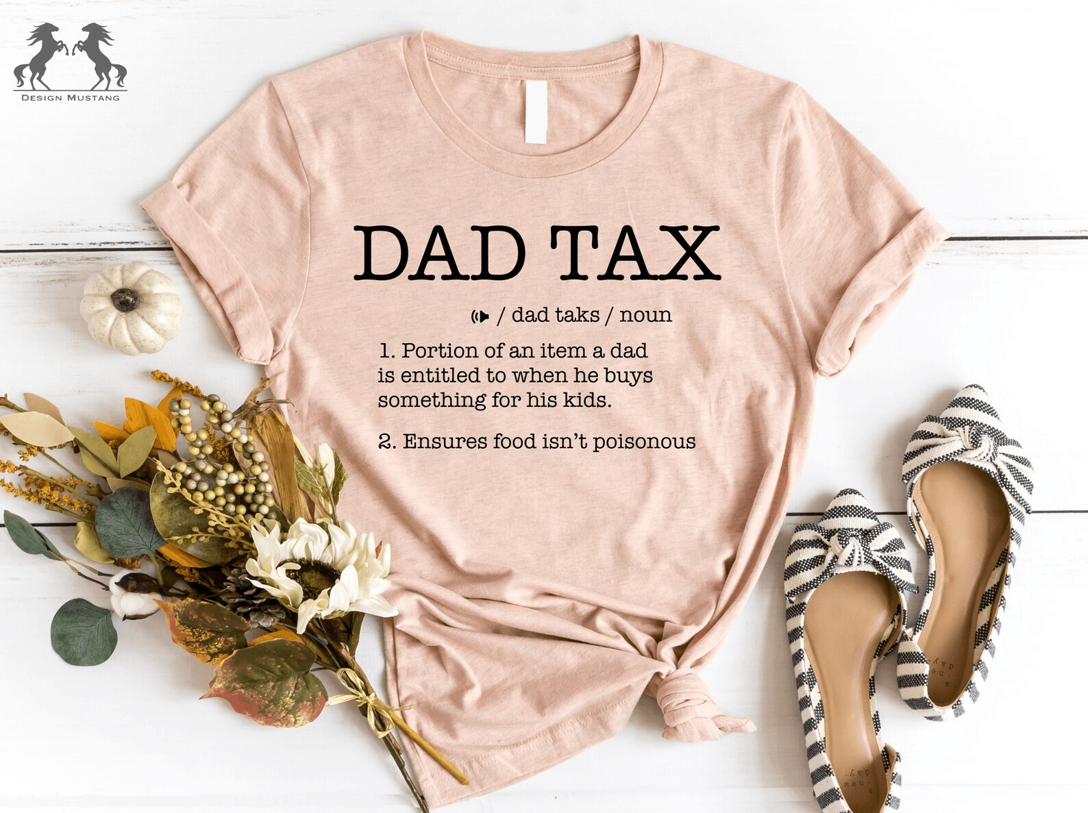 Dad Tax Shirt Funny Fathers Day Shirt Dad Definition Tee Gift for Dad