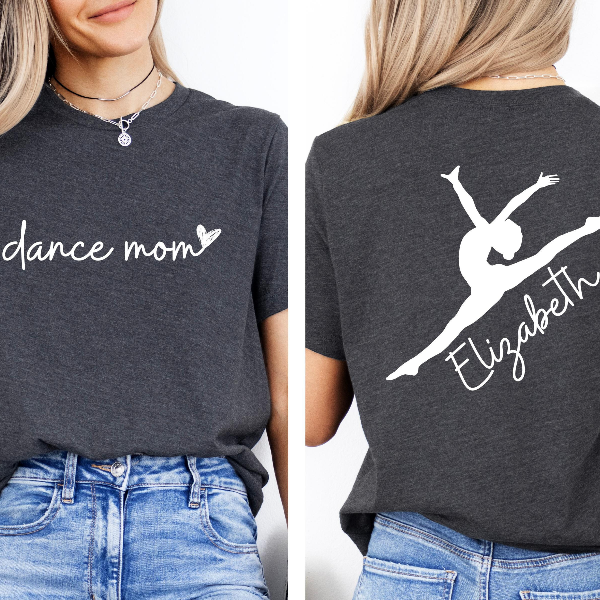 Custom Dance Mom Shirt with Kid Name, Dance Mom Tee, Dance Mom Gift, Dance Lover Shirt, Custom Dance Mom Shirt,Ballet Mo