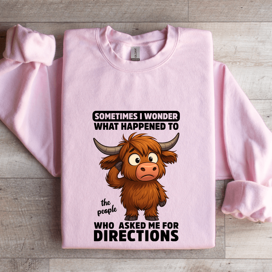 Sometimes I Wonder What Happened To The People Sweatshirt