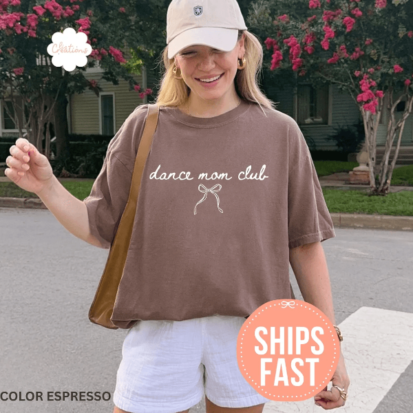 Comfort Colors Dance Mom Club Shirt Trendy Dance Mom Life Tee Gift