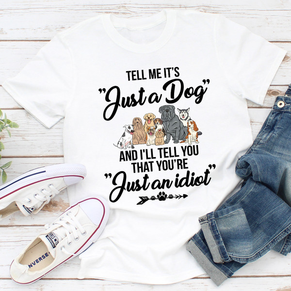 Tell Me It's Just A Dog