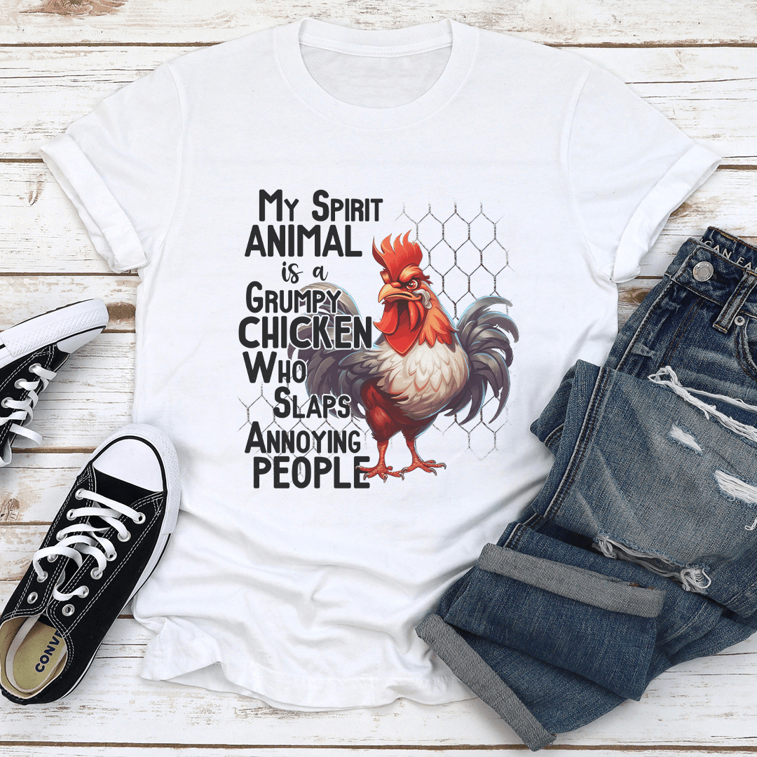 My Spirit Animal Is A Grumpy Chicken Tee