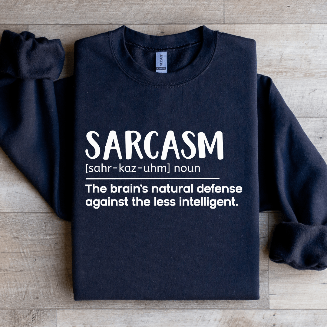 Sarcasm Definition Sweatshirt