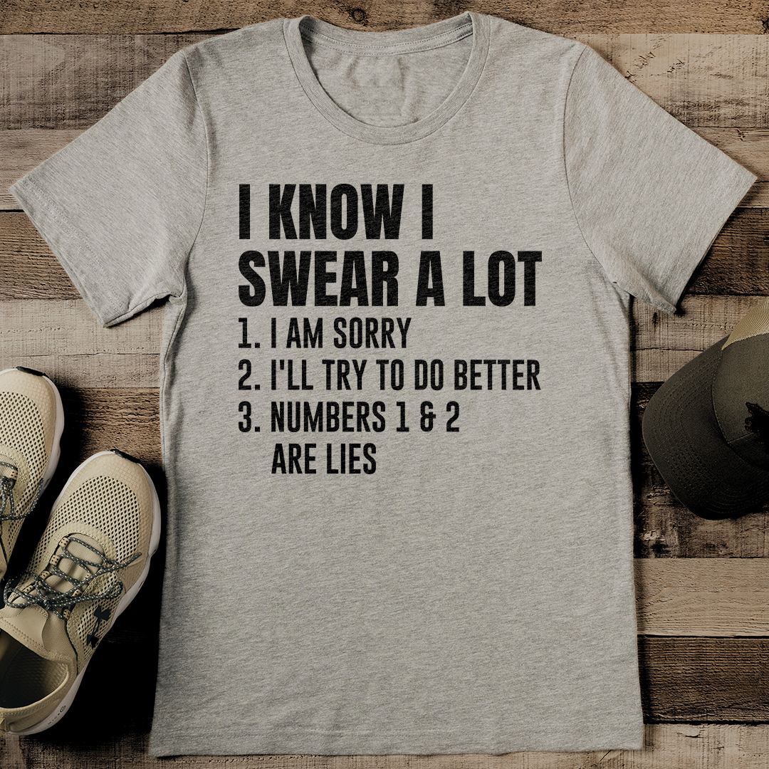 I Know I Swear A Lot Tee