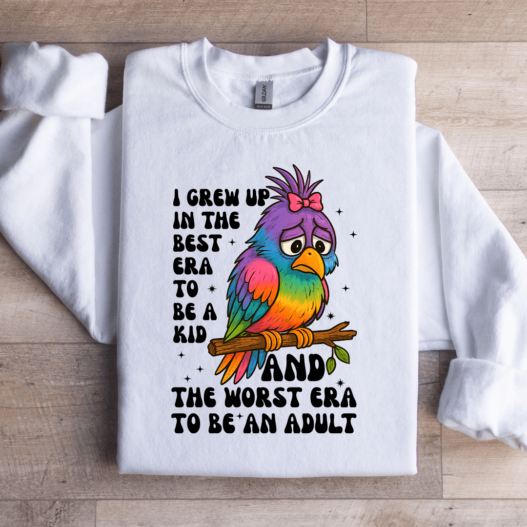 I Grew Up In The Best Era Sweatshirt