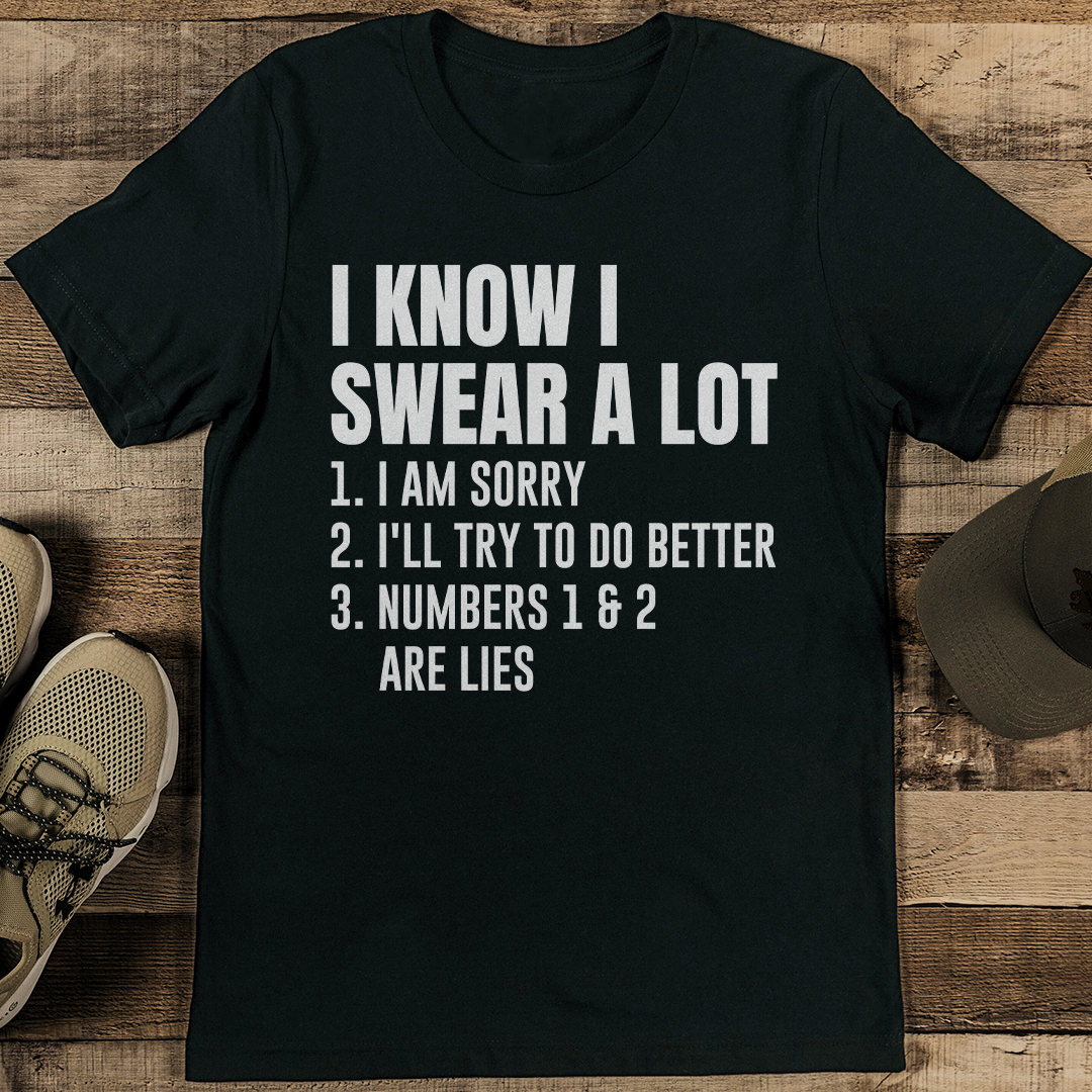 I Know I Swear A Lot Tee
