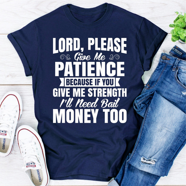 Lord Please Give Me Patience