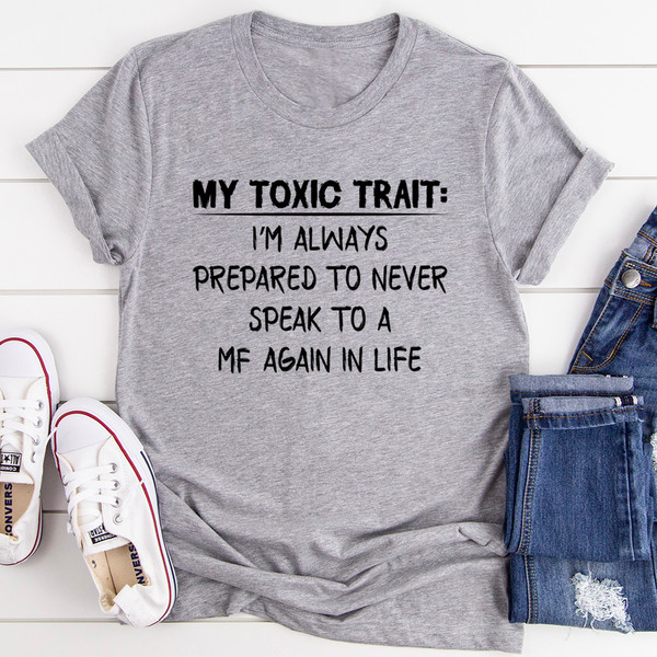 My Toxic Trait Tee