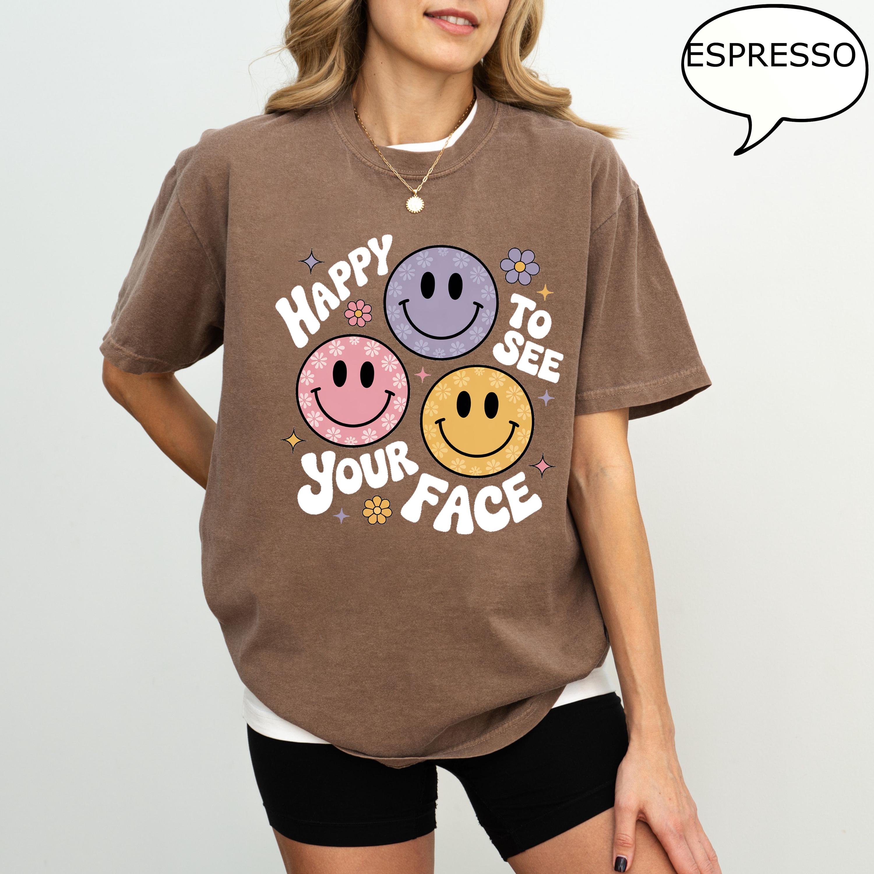 Happy To See Your Face Shirt Smiley Graphic Tee Cute Retro Aesthetic T-Shirt Casual Womens Top