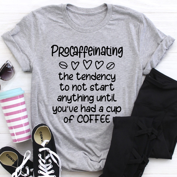 Procaffeinating Tee