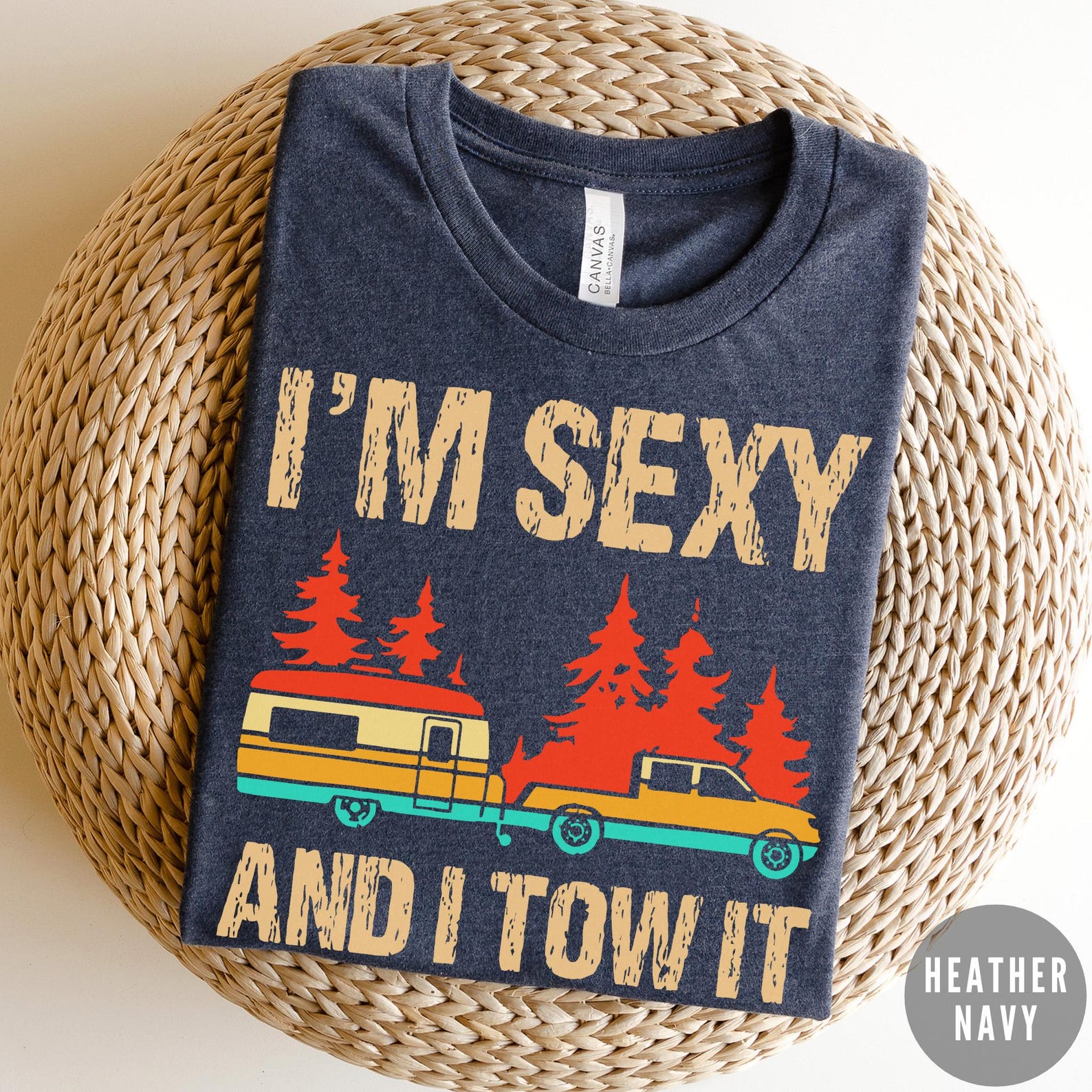 I am Sexy and I Tow It Shirt Funny Truck Towing Graphic Tee Mechanic Humor Gift