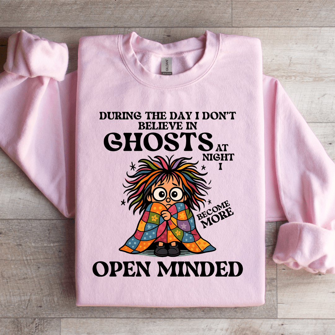 During The I Don't Believe In Ghosts At Night Sweatshirt
