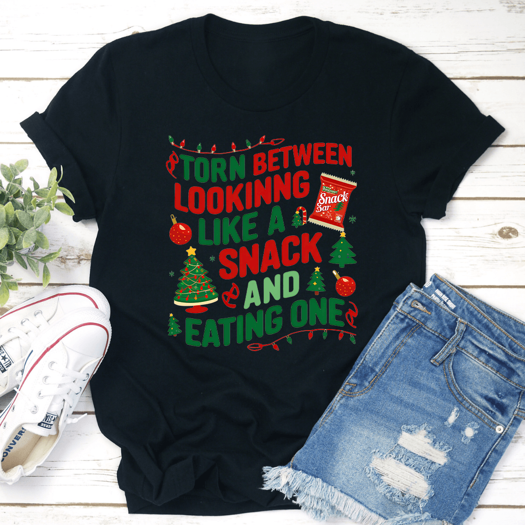 Torn Between Looking Like A Snack Tee