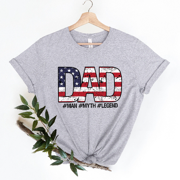 Man Myth Legend Shirt,American Flag Dad Shirt,New Dad Shirt,Dad Shirt,Daddy Shirt,Father's Day Shirt,Best Dad shirt,Gift