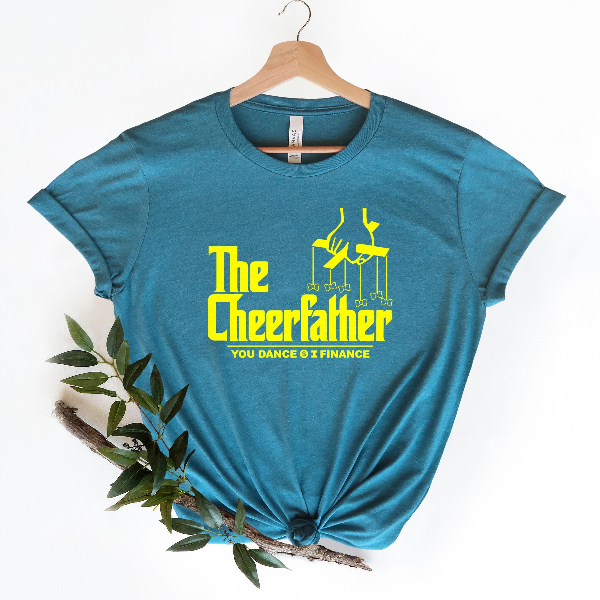 Cheer Dad Shirt You Dance I Finance Funny Fathers Day Tee