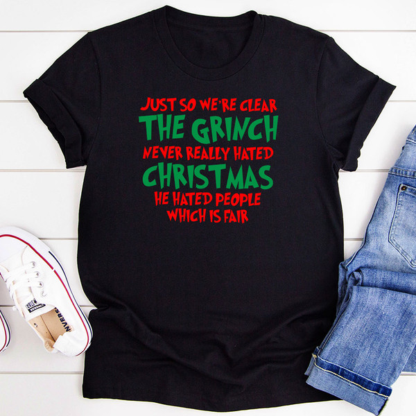 Just So We're Clear T-Shirt